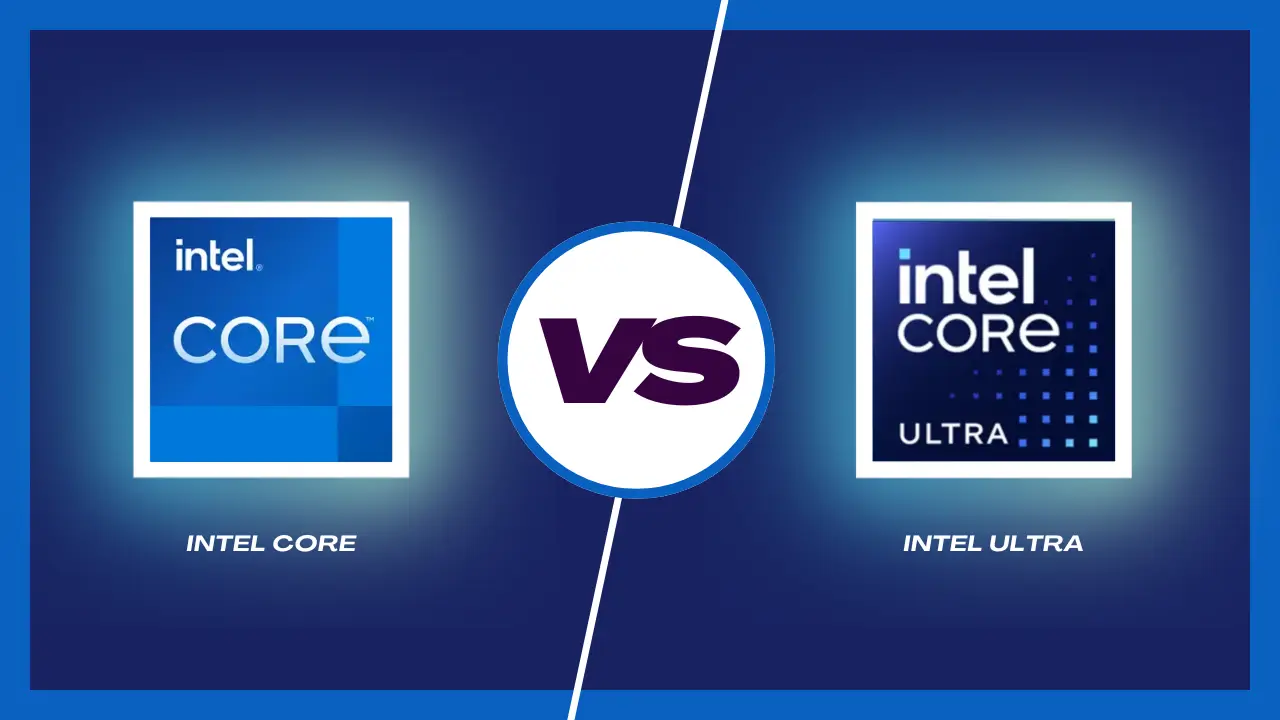 intel-core-vs-core-ultra