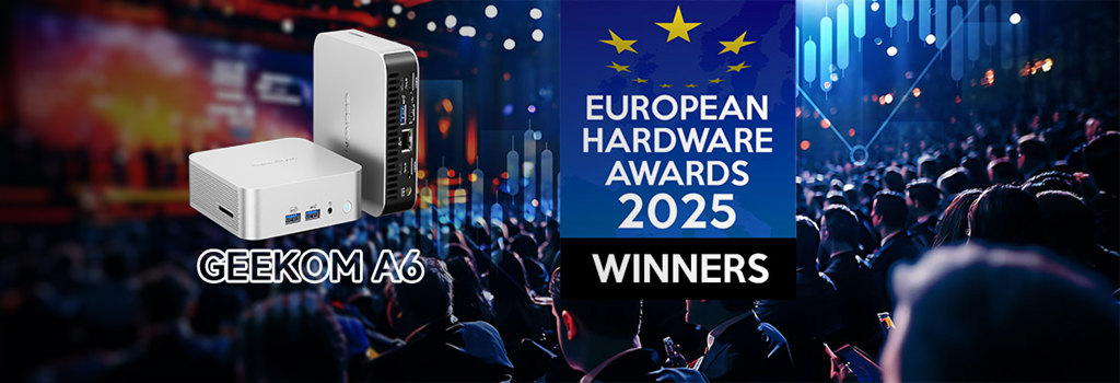 European Hardware Awards 2025 récompense GEEKOM A6